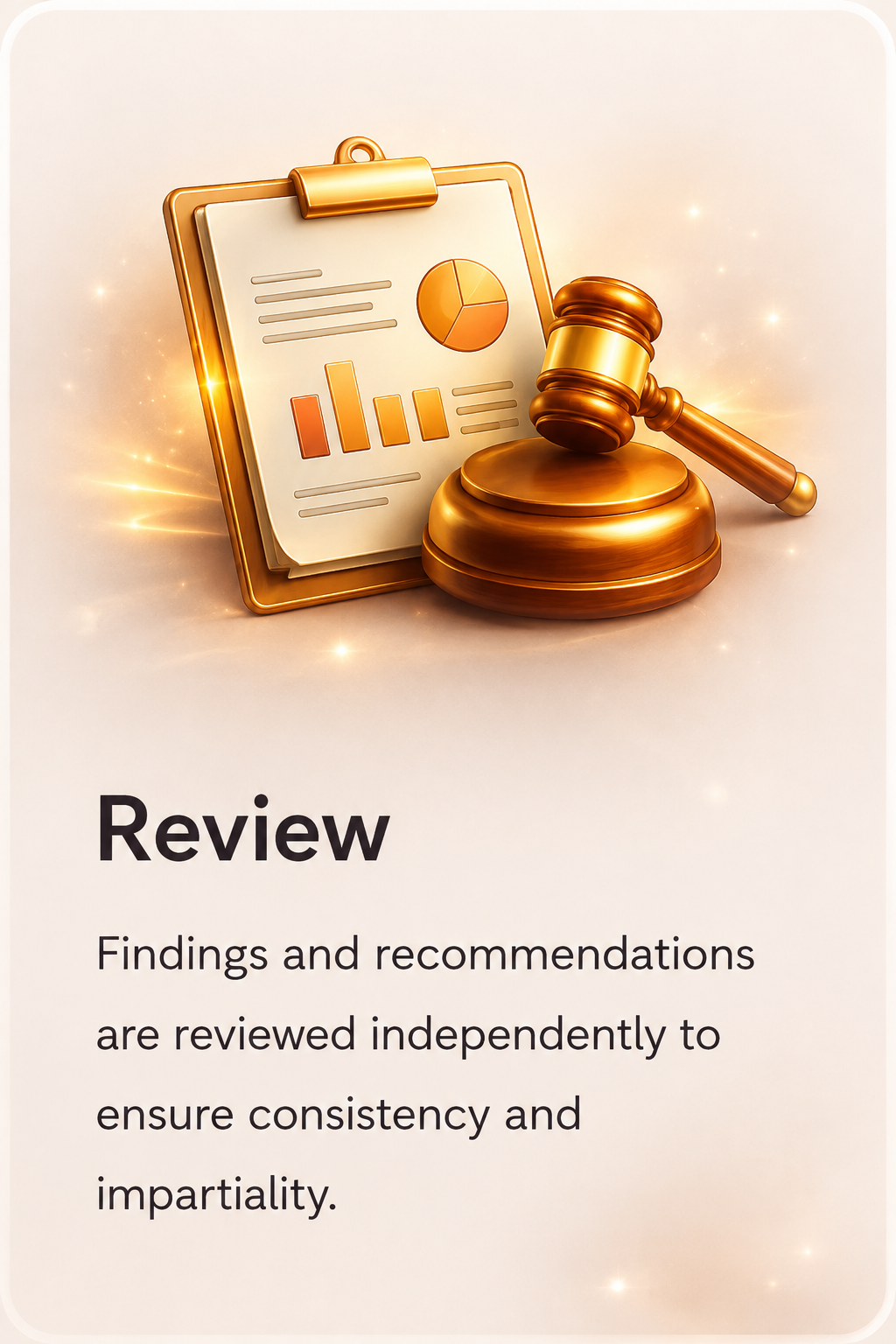 Review — independent review for consistency and impartiality